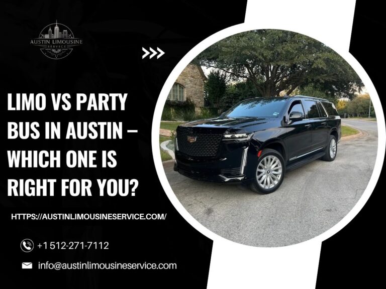 Limo vs Party Bus in Austin – Which One is Right for You
